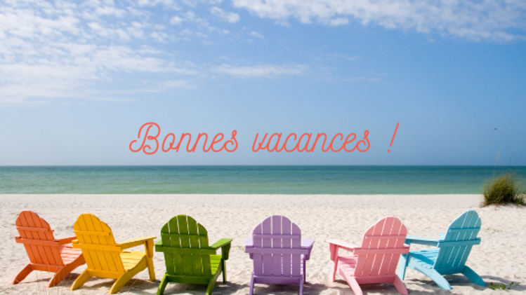 Bonnes vacances